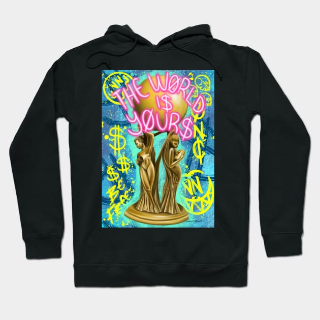 THE WORLD IS YOURS Hoodie by ONC